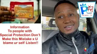 Information To people with Special Protection Don’t Make this Mistake x U blame ur self Listen!!