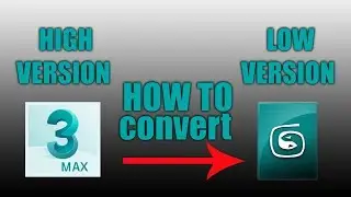 how to convert high FILE INTo Low version 3dsmax FILE   (easy tutorials)