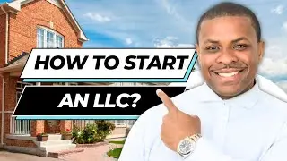 The Easiest Way To Start an LLC For Your Real Estate Investing Business