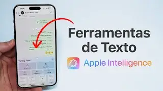 Como Usar as Novas Ferramentas de Texto da Apple Intelligence!!