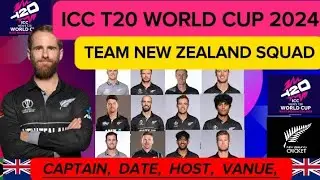 ICC T20 World Cup 2024 - New Zealand Team Squad l T20 World Cup 2024 Date, Time, Vanue l T20 WC 2024