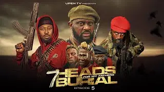 7 Heads For My Fathers Burial Ft Selina Tested - Episode 5 trailer | Thejerichos Actionmovies