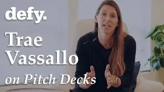 Using Your Customer Story in Your Pitch Deck with Trae Vassallo (Defy)