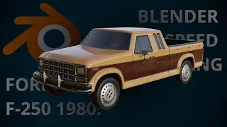 Blender Speed Modeling - 1980. Ford F-250