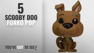 Top 10 Scooby Doo Funko Pop [2018]: Funko Scooby Doo Pop Animation Figure