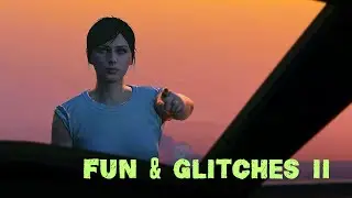 GTA Online | Fun & Glitches II