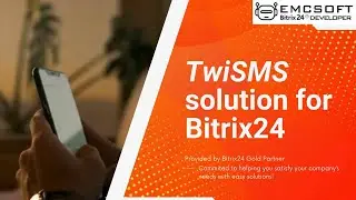 TwiSMS - Streamline Customer Messaging with Bitrix24 Integration