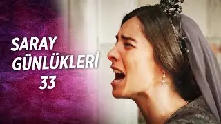 Saray Günlükleri 33 | Mustafa'm Neden Sürgün Edildi?