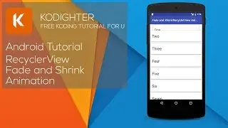 Android Studio Tutorial - RecyclerView Fade and Shrink Animation