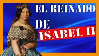 El reinado de Isabel II