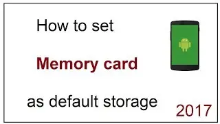 how to set memory card as default storage