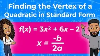 How to Find the Vertex of a Quadratic Written in Standard Form | Partners in Prime