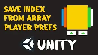 How to Save index from array using Player Prefs in Unity