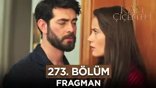 Kan Çiçekleri 273. Bölüm Fragmanı - 14 Mart Perşembe