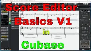 Score Editor Basics V1 in Cubase