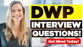 DWP INTERVIEW QUESTIONS & ANSWERS! (Suitable for ALL Department for Work and Pensions Job Roles!)