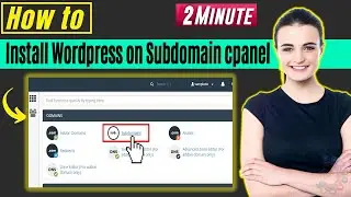 How to install wordpress on subdomain cpanel 2024