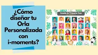 ¡Diseñar tu Orla Personalizada en i-moments es más fácil de lo que te imaginas!