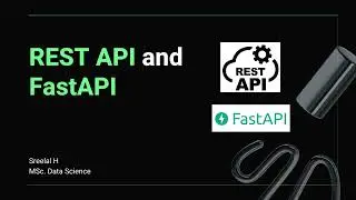 REST API and FAST API  By  Sreelal H ( MSc Data Science)