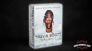 [FREE] TRAVIS SCOTT - "DAYS BEFORE RODEO" DRUM KIT 2024 | Free Drum Kit Download