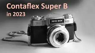 Zeiss Ikon Contaflex Super B - Using a Film Camera in 2023