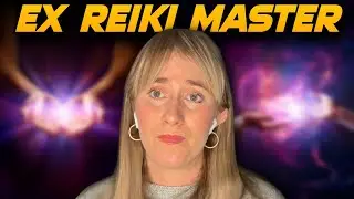 Reiki Master Explains How the New Age is Deceiving Millions