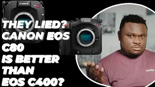 Why I’m NOT Buying the Canon EOS C400 | Canon C80 a Better Buy?