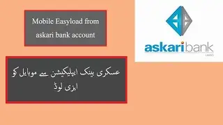 Mobile Easyload from Askari Bank account / Make Mobile Load on Askari Bank