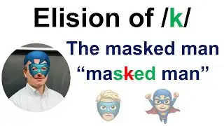 Elision of /k/ - Connected speech