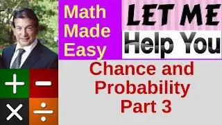 Chance and Probability - Part 3