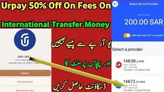 Urpay 50% Discount On International Transfer Money Fees | Money Transfer With Less Fees