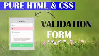 Pure CSS Validation Form Without JS | Form Validation | HTML5 Form Validation Messages with CSS3