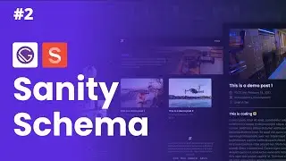 #02 - React Blog Website with Gatsby.js & Sanity.io | Sanity Schema