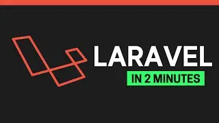Laravel Explained in 2 minutes