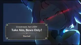 Genshin Impact: Bows Only Account | Day 75