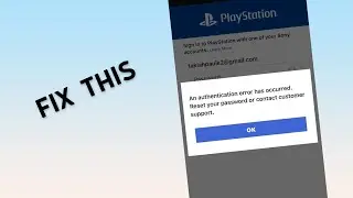 How to Fix An authentication error has occurred reset your password in PlayStation