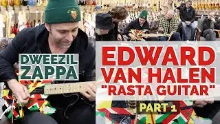 Eddie Van Halens Rasta Guitar brought in by Dweezil Zappa | Part 1