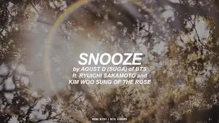 Snooze ft. Ryuichi Sakamoto & Kim Woo Sung of The Rose | Agust D / Suga (BTS - 방탄소년단) English Lyrics