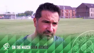 Fran Alonso On The Match | Partick Thistle Women 0-2 Celtic FC Women