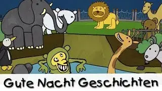 😴 Gute Nacht Geschichten: Nachts im Zoo || Geschichten für Kinder