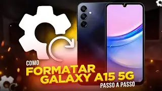 Como FORMATAR Galaxy A15 5G (PASSO A PASSO)