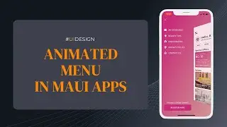 Creating Animated Menu using .NET MAUI