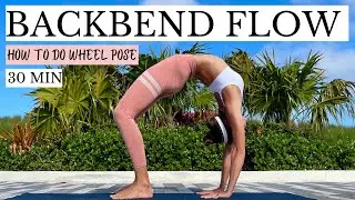 30 min Yoga Practice to Improve Backbends | Yoga Flow to Wheel Pose