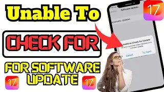 Unable To Check For Software Update In iOS 17 |An Error Occur While Checking For Software Update !!