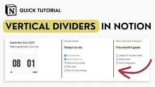 How to Add a Vertical Divider in Notion (Quick Tutorial)