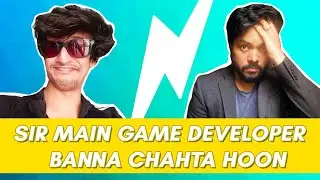 Sir Mai Game Developer Banna Chahta Hu ft. @imvaibhavchavan