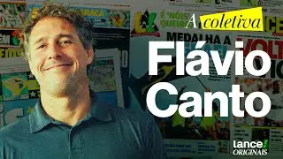 Flávio Canto - A Coletiva #2