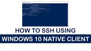 How to SSH into Linux Machine using Windows 10 PowerShell