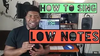 HOW TO SING LOW NOTES | Singing Lessons