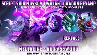 Moskov Epic Twilight Dragon Revamp Skin Scrpt No Password MediaFire Full Effect Aspirant Patch
